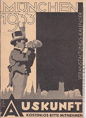 Auskunft. 20.-27. Mai 1933, Nummer 21. Veranstaltungs-Kalender. 2. Jahrgang der "Ankunft".