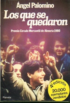 Imagen del vendedor de LOS QUE SE QUEDARON. Premio Crculo Mercantil de Almera 1980. 4 ed. a la venta por angeles sancha libros