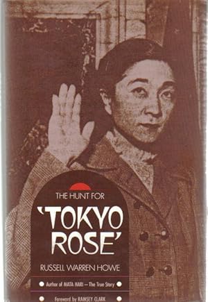 The Hunt for `Tokyo Rose