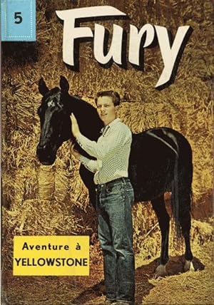 Seller image for Fury. T.5: Aventure  Yellowstone. for sale by L'ivre d'Histoires