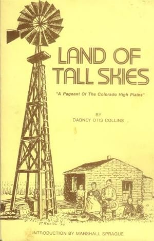 Bild des Verkufers fr Land of Tall Skies zum Verkauf von Paperback Recycler