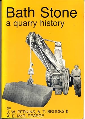 Bath Stone, a Quarry History