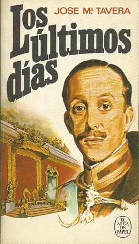 LOS ÚLTIMOS DÍAS.12, 13, 14 y 15 de abril de 1931