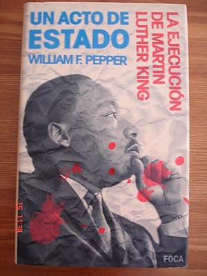 Immagine del venditore per Un acto de estado.La ejecucin de Martin Luther King. venduto da Librera Mareiro