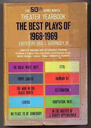 Seller image for The 50th Burns Mantle Theater Yearbook The Best Plays of 1968-1969 for sale by Between the Covers-Rare Books, Inc. ABAA