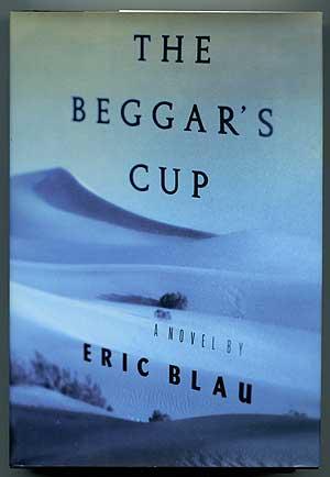 Seller image for The Beggar's Cup for sale by Between the Covers-Rare Books, Inc. ABAA