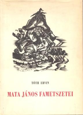 Mata János Fametszetei.