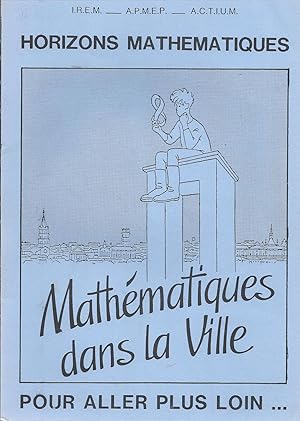 Imagen del vendedor de Mathmatiques dans la ville - Horizons mathmatiques a la venta por Pare Yannick