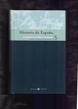 Imagen del vendedor de LA ESPAA DE LOS REYES CATOLICOS - LA UNIFICACION TERRITOEIAL Y EL REINADO (SIGLOS XIV-XV) a la venta por Libreria 7 Soles