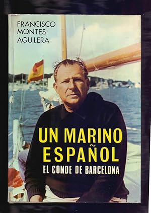 Bild des Verkufers fr UN MARINO ESPOL - EL CONDE DE BARCELONA - zum Verkauf von Libreria 7 Soles