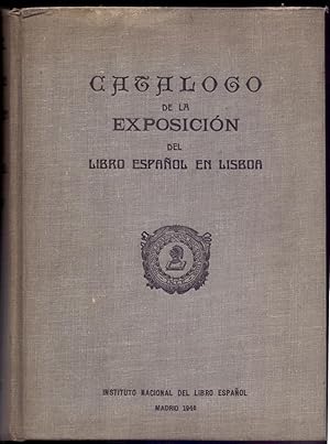 Seller image for CATALOGO DE LA EXPOSICION DEL LIBRO ESPAOL EN LISBOA - 1946 - for sale by Libreria 7 Soles