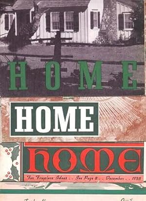 "HOME" - An Interesting Monthly Magazine Sent to You Each Month by Your Lumber Merchant: Lot of N...