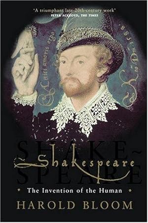 Immagine del venditore per Shakespeare : The Invention of the Human venduto da Alpha 2 Omega Books BA