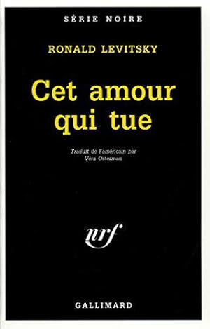 Bild des Verkufers fr Cet amour qui tue zum Verkauf von JLG_livres anciens et modernes