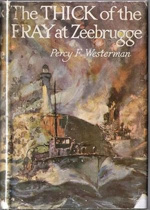 The Thick of the Fray at Zeebrugge April 1918