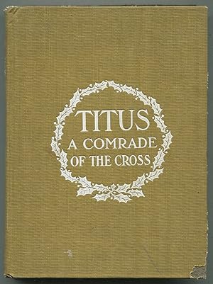 Florence Morse KINGSLEY/Titus un camarade de la Croix 1913 
