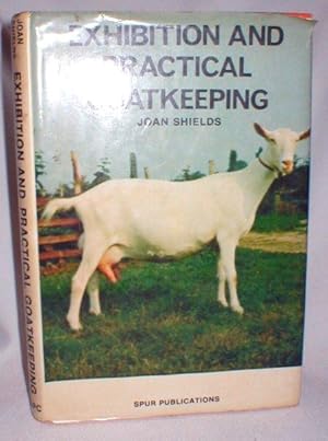 Exhibition and Practical Goatkeeping