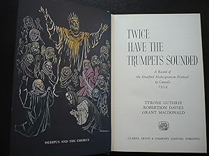 Imagen del vendedor de Twice Have the Trumpets Sounded: A Record of the Stratford Shakespearean Festival in Canada 1954. a la venta por J. King, Bookseller,