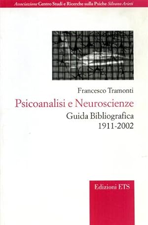 Immagine del venditore per Psicoanalisi e neuroscienze. Guida bibliografica (1911-2002). venduto da FIRENZELIBRI SRL