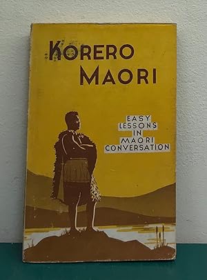 Seller image for Korero Maori - Easy Lessons in Maori Conversation for sale by Arty Bees Books