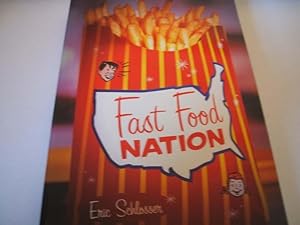Fast Food Nation : what the all American meal is doing to the World