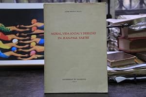 Moral, Vida Social y Derecho en Jean-Paul Sartre