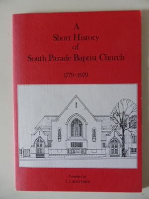A Short History of South Parade Baptist Church 1779-1979