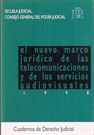 Seller image for El nuevo marco jurdico de las telecomunicaciones y de los servicios audiovisuales for sale by SOSTIENE PEREIRA