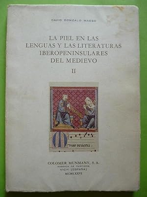 Imagen del vendedor de La piel en las lenguas y las literaturas iberpeninsulares del medievo. II. a la venta por Carmichael Alonso Libros