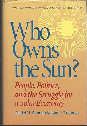 Seller image for Who Owns the Sun?: People, Politics, and the Struggle for a Solar Economy for sale by Dorley House Books, Inc.