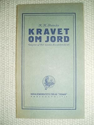 Seller image for Kravet om Jord : udgivet af Det danske Socialdemokrati for sale by Expatriate Bookshop of Denmark