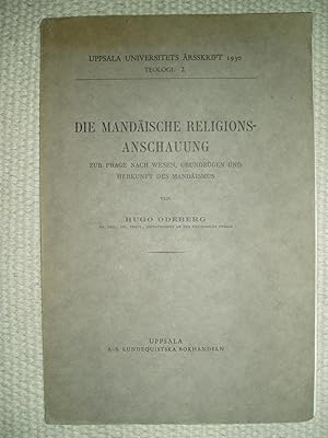 Seller image for Die mandische Religionsanschauung : Zur Frage nach Wesen, Grundzgen und Herkunft des Mandismus for sale by Expatriate Bookshop of Denmark
