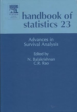 Seller image for Advances in survival analysis - Handbook of statistic, volume 23 for sale by Pare Yannick