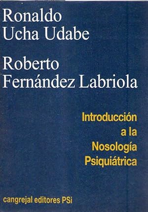 Imagen del vendedor de INTRODUCCION A LA NOSOLOGIA PSIQUIATRICA. Una aproximacin neuropsicofarmacolgica. Prlogo: Juan Enrique Mezzich a la venta por Buenos Aires Libros