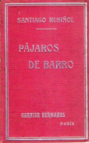 PAJAROS DE BARRO. Traducción de G. Martínez Sierra