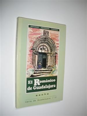 Imagen del vendedor de EL ROMANICO DE GUADALAJARA a la venta por LIBRERIA TORMOS
