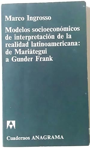 Seller image for Modelos Socioecnomicos De Interpretacin De La Realidad Latinoamericana for sale by Librera Salvalibros Express