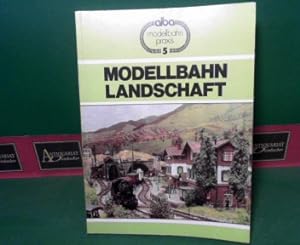 Bild des Verkufers fr Modellbahn-Landschaft. Viele praktische Tips fr Planung und Gestaltung. (= Alba Modellbahn Praxis, Band 5). zum Verkauf von Antiquariat Deinbacher