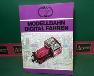 Modellbahn Digital fahren - Fahren, schalten und melden mit digitalenMehrzugsteuerungen - ein Sys...