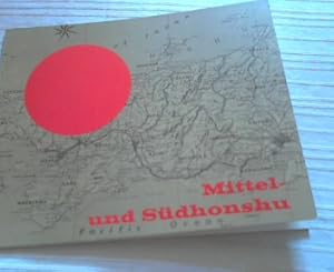 Seller image for Mittel und Sdhonshu , Deutsch-Japanisches Wirtschaftsbro, Hamburg for sale by Versandhandel Rosemarie Wassmann
