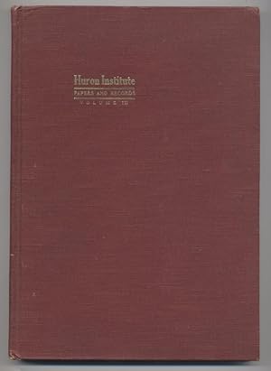 Imagen del vendedor de Huron Institute Papers and Records, Volume III (Historical Catalogue, Nos. 1 to 2735) a la venta por Granny Goose Books