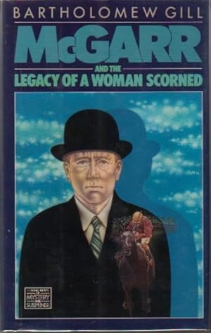 Seller image for MCGARR AND THE LEGACY OF A WOMAN SCORNED. for sale by Monroe Stahr Books