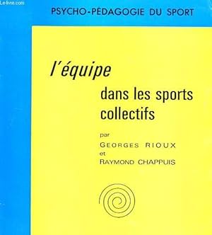 Imagen del vendedor de L'EQUIPE DANS LES SPORTS COLLECTIFS a la venta por Le-Livre