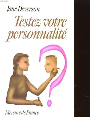 Imagen del vendedor de TESTEZ VOTRE PERSONNALITE a la venta por Le-Livre