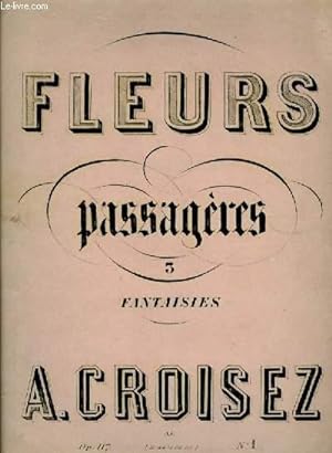 Immagine del venditore per LE SFLEURS PASSAGERES fantaisie N1 sur les Mousquetaires de la Reine. venduto da Le-Livre