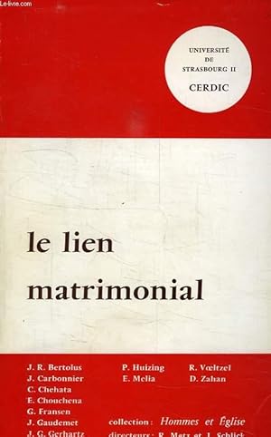 Imagen del vendedor de LE LIEN MATRIMONIAL a la venta por Le-Livre