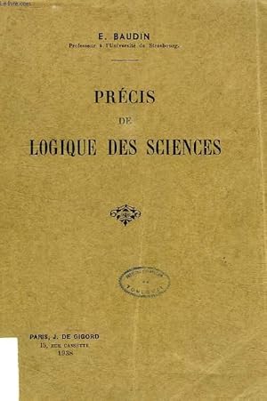 Bild des Verkufers fr PRECIS DE LOGIQUE DES SCIENCES zum Verkauf von Le-Livre