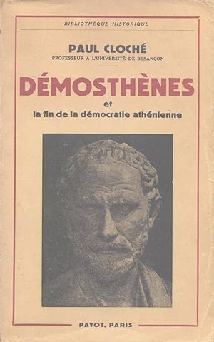 Démosthènes et la fin de la démocratie athénienne