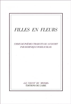 Bild des Verkufers fr Filles en fleurs dans la posie sanscrite zum Verkauf von Calepinus, la librairie latin-grec