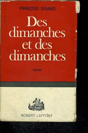 Image du vendeur pour DES DIMANCHES ET DES DIMANCHES. mis en vente par Le-Livre